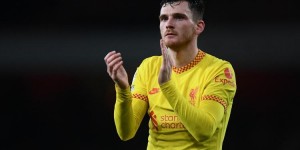 【龙八国际】罗伯逊：很高兴能回到球场 必须尊重克洛普的决定