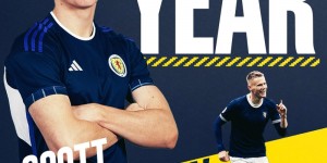 【龙八国际】7粒欧预赛进球！官方：麦克托米奈当选苏格兰国家队年度最佳球员
