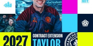 【龙八国际】官方：曼城女足和球队主帅加雷斯-泰勒续约至2027年