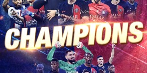 【龙八国际】🏆冠军海报|姆有悬念💥巴黎法甲3连冠，12年10冠！