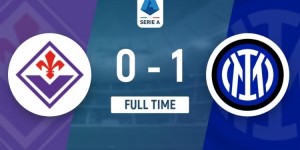 【龙八国际】意甲-国米1-0佛罗伦萨重回榜首1分领跑 索默扑点劳塔罗制胜