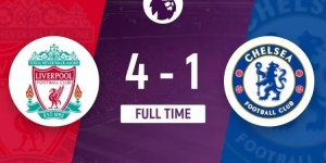 【龙八国际】英超-利物浦4-1切尔西5分领跑 布拉德利2传1射努涅斯失点+4中框