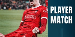 【龙八国际】1球2助！布拉德利当选对阵切尔西一役利物浦队内最佳球员