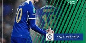 【龙八国际】上演梅开二度！联赛杯官方：帕尔默当选联赛杯半决赛最佳球员