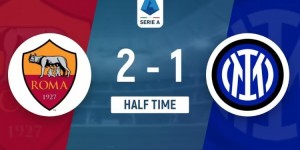 【龙八国际】半场-罗马2-1领先国米 佩7两助攻沙拉维反超卢卡库乌龙助攻