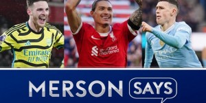 【龙八国际】默森：英超本赛季上演最棒争冠战 萨拉赫若出战有足够机会胜曼城