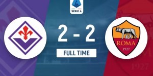 【龙八国际】补时绝平！罗马2-2佛罗伦萨各赛事7场不败 罗马仍居第五距前四3分