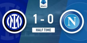 【龙八国际】半场-国米1-0领先那不勒斯 达米安破僵巴斯托尼助攻那不勒斯0射正