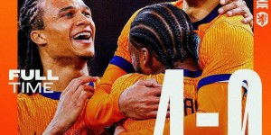 【龙八国际】友谊赛-荷兰4-0大胜苏格兰 赖因德斯传射+世界波加克波助攻双响