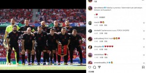 【龙八国际】替补乌龙又绝平！阿尔巴尼亚中卫贾苏拉社媒：一场疯狂的比赛