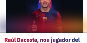 【龙八国际】官方：巴萨B队签下22岁边锋达科斯塔，球员曾效力皇马青训