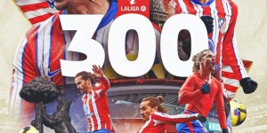 【龙八国际】136球66助攻！马竞官方晒海报纪念格列兹曼为球队出战西甲300场