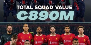 【龙八国际】重磅对决！巴黎全队身价8.90亿欧VS利物浦全队9.39亿欧