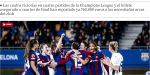 【龙八国际】世体：巴萨女足欧冠提前出线，已为俱乐部锁定76万欧的重要奖金