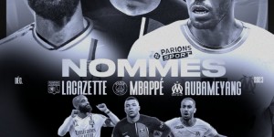 【龙八国际】法甲12月最佳球员3人候选：姆巴佩、奥巴梅扬、拉卡泽特
