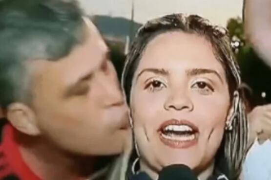 一弗拉门戈男球迷直播时亲女记者,涉嫌性骚扰被捕并禁止入场观赛