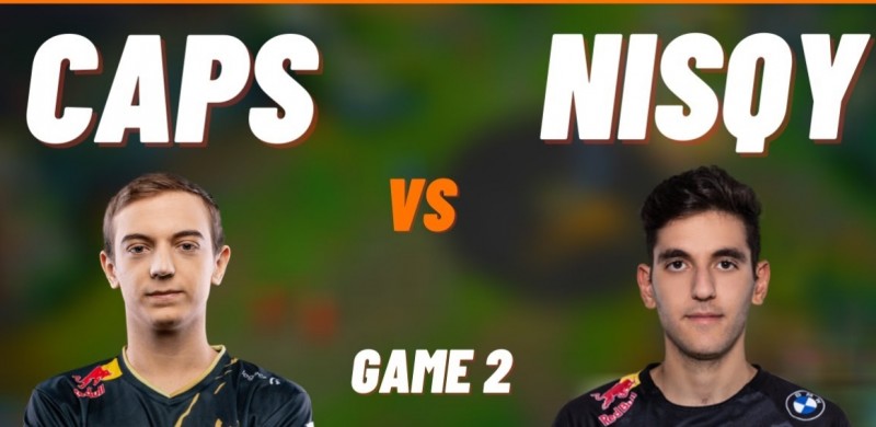 欧洲法王已经老了?Caps频用工具人 Nisqy充满异味