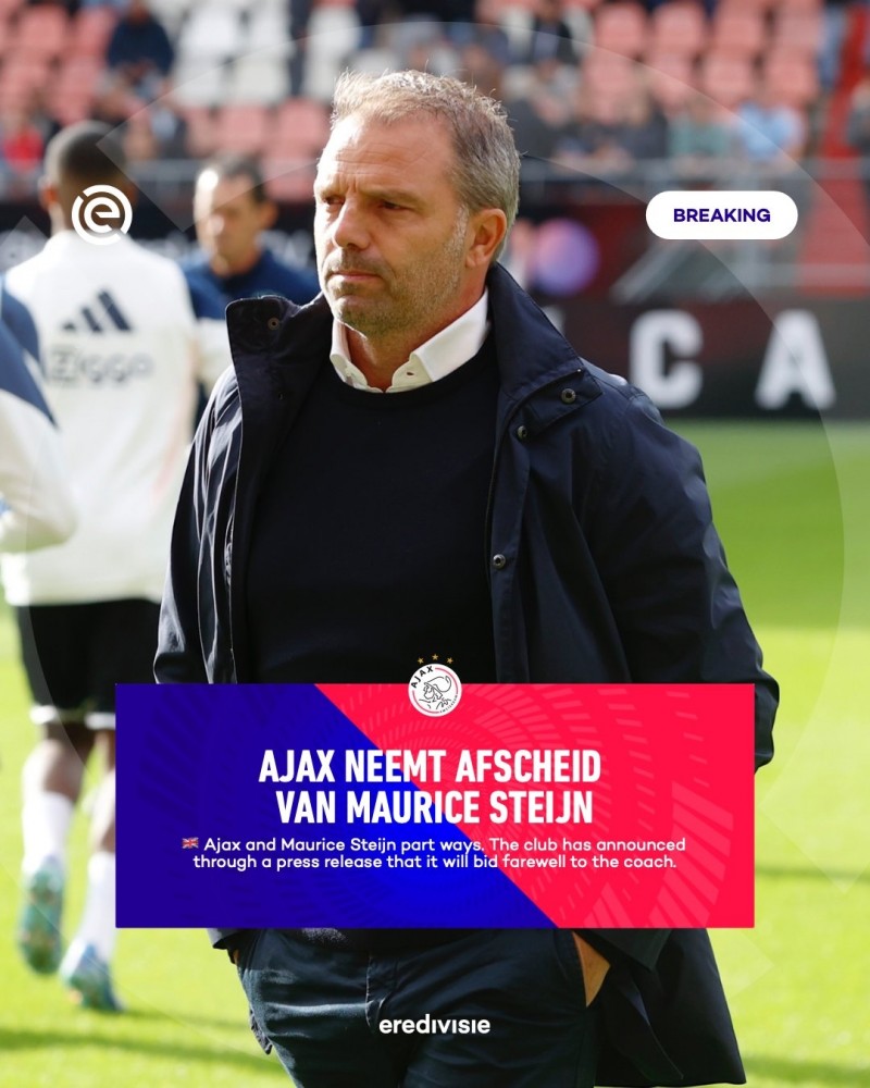 7轮5分排名荷甲倒数第2!官方:阿贾克斯主教练施泰因下课