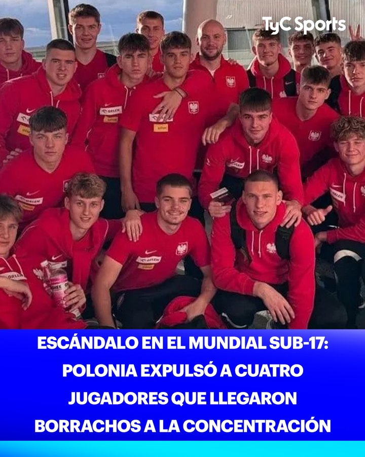 重罚?四名小球员喝醉后到球队报到,被波兰逐出U17世界杯名单