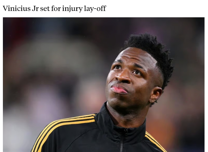 ?TA:维尼修斯左腿肌肉受伤,预计伤缺六周时间